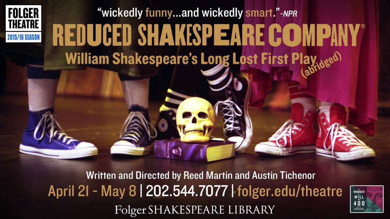 The Reduced Shakespeare Company's Mission at the Folger